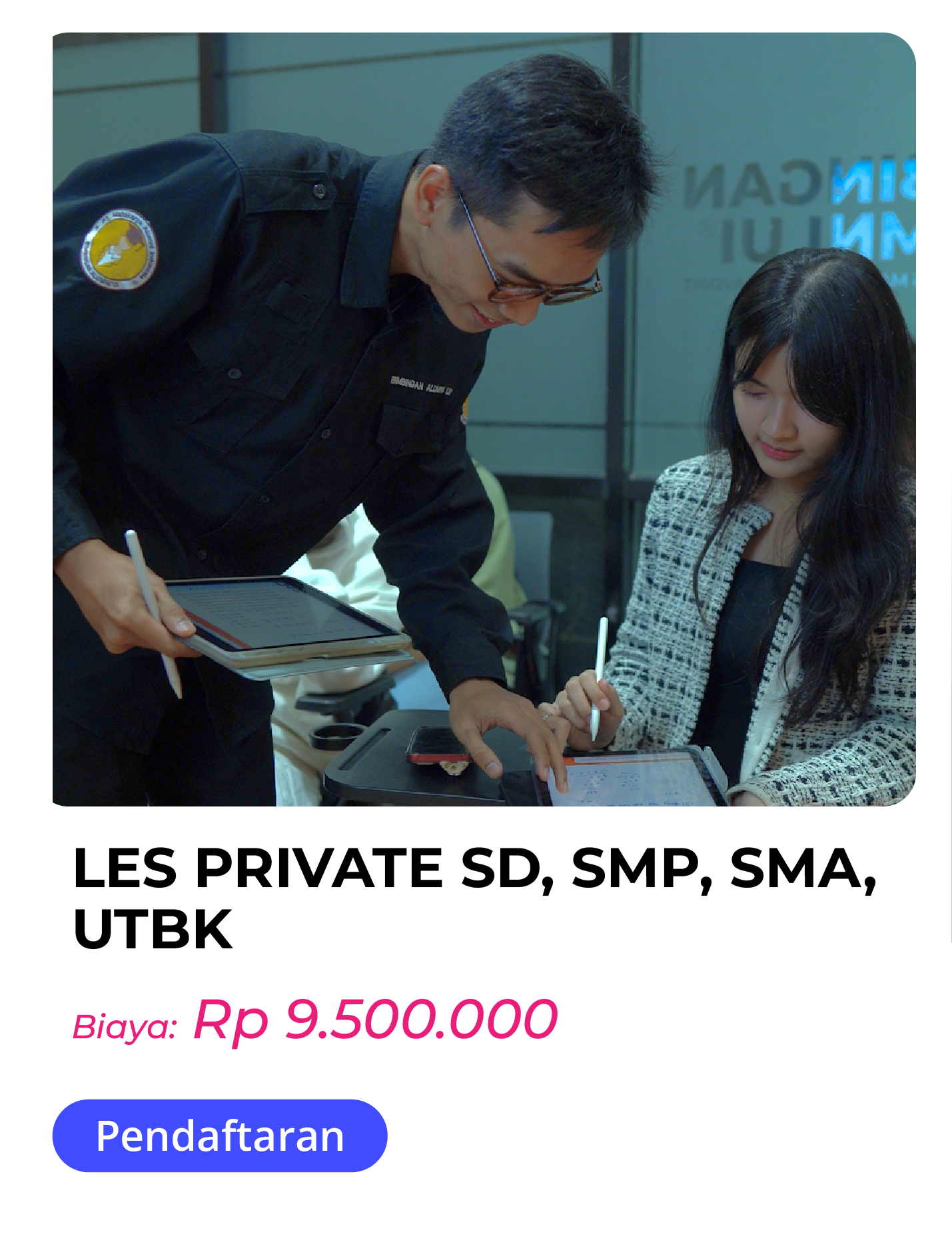 LES PRIVAT SD, SMP, SMA, UTBK, SIMAK UI