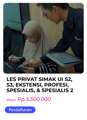 LES PRIVAT SIMAK UI S2, S3, EKSTENSI, PROFESI, SPESIALIS, DAN SPESIALIS 2